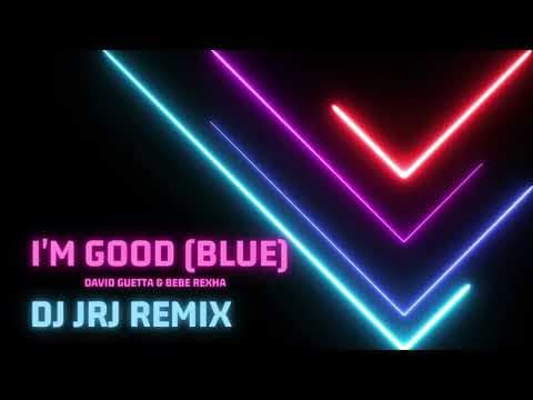 I'm Good (Blue) — dropX Edit